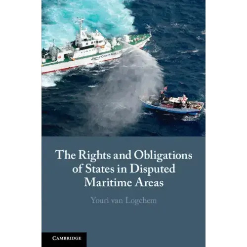 The Rights and Obligations of States in Disputed Maritime Areas