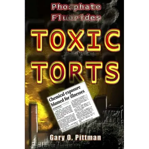 Phosphate Fluorides Toxic Torts
