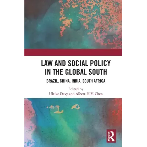 Law and Social Policy in the Global South: Brazil, China, India, South Africa