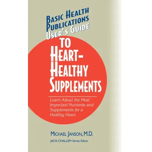 User's Guide to Heart-Healthy Supplements