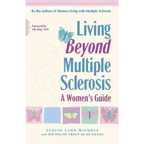 Living Beyond Multiple Sclerosis: A Women's Guide