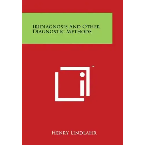 Iridiagnosis And Other Diagnostic Methods