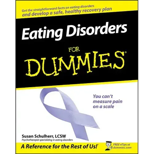 Eating Disorders for Dummies
