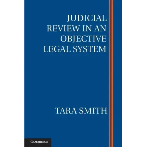 Judicial Review in an Objective Legal System