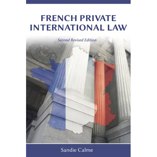 French Private International Law, Second Revised Edition