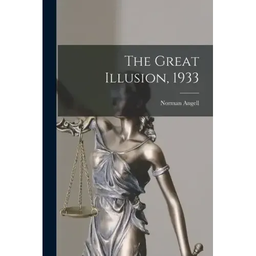 The Great Illusion, 1933