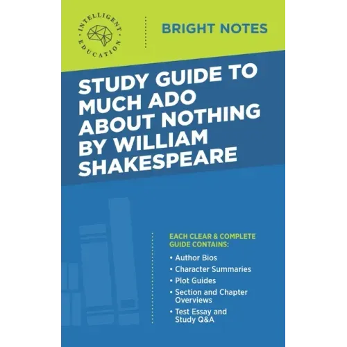 Study Guide to Much Ado About Nothing by William Shakespeare