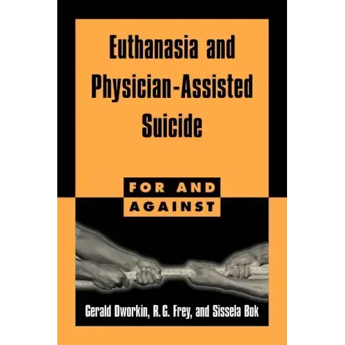 Euthanasia and Physician-Assisted Suicide