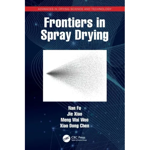 Frontiers in Spray Drying