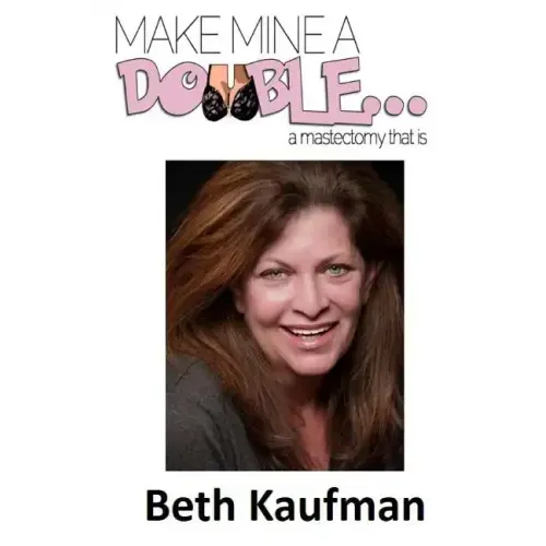 Make Mine a Double... A Mastectomy That Is