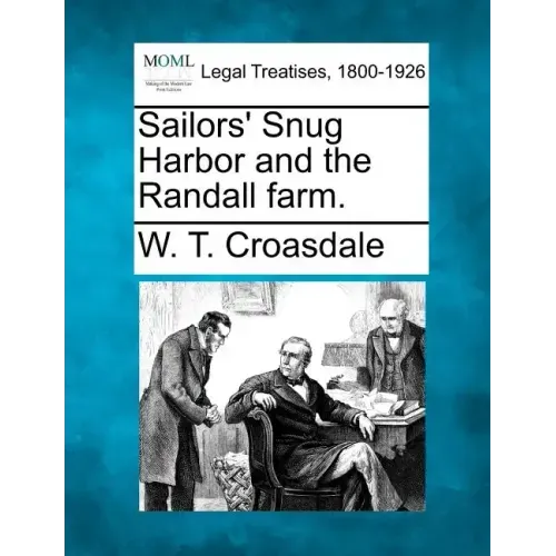 Sailors' Snug Harbor and the Randall Farm.