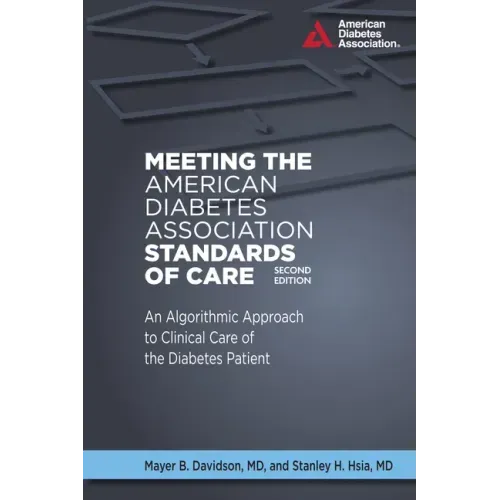 Meeting the American Diabetes Association Standards of Care