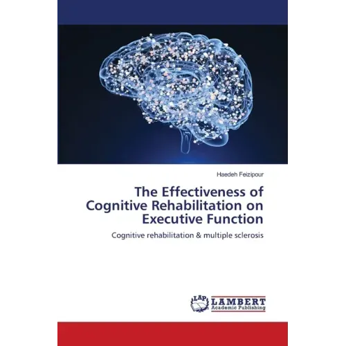The Effectiveness of Cognitive Rehabilitation on Executive Function