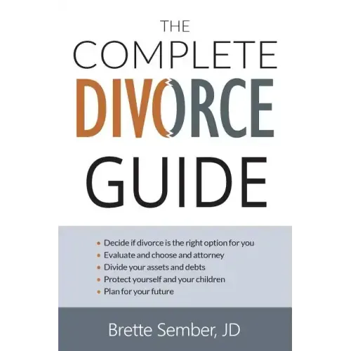 The Complete Divorce Guide - Paperback