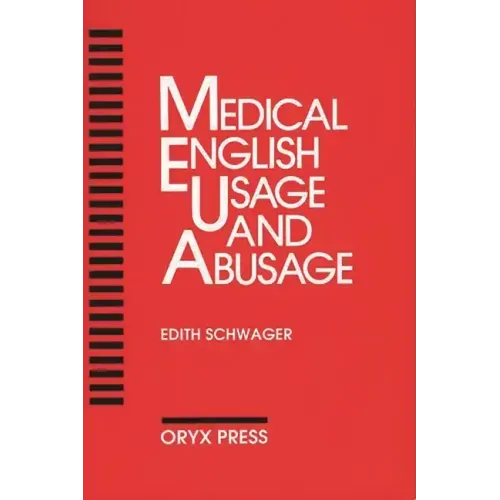 Medical English Usage and Abusage
