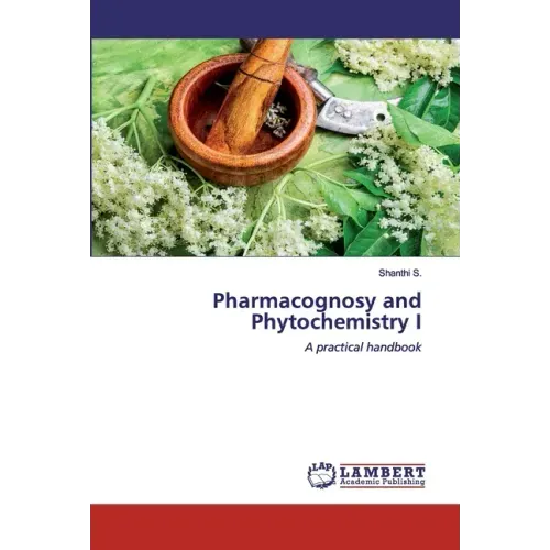 Pharmacognosy and Phytochemistry I