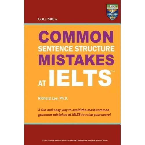 Columbia Common Sentence Structure Mistakes at IELTS