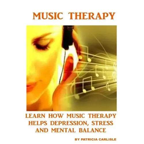 Music Therapy: Learn How Music Therapy Helps Depression, jStress and Mental Balance