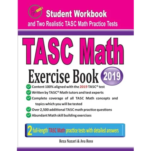 TASC Math Exercise Book: Student Workbook and Two Realistic TASC Math Tests