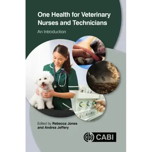 One Health for Veterinary Nurses and Technicians: An Introduction