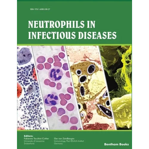 Neutrophils in Infectious Diseases