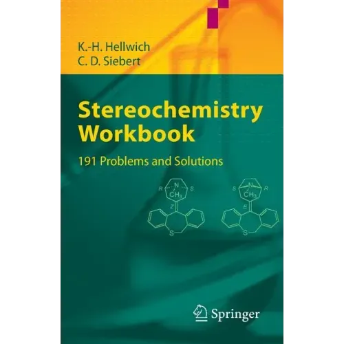 Stereochemistry - Workbook: 191 Problems and Solutions