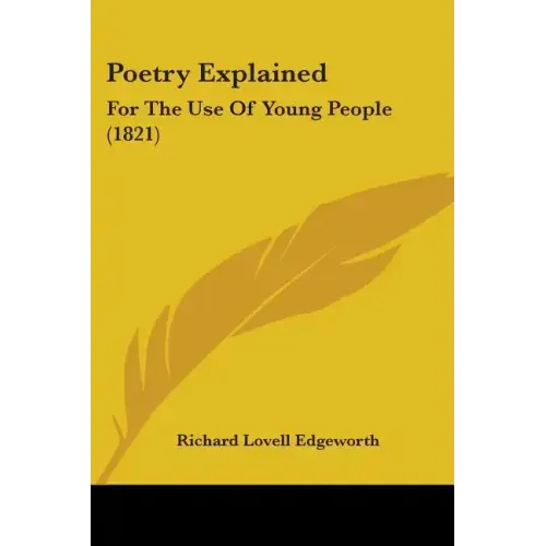 Poetry Explained: For The Use Of Young People (1821)