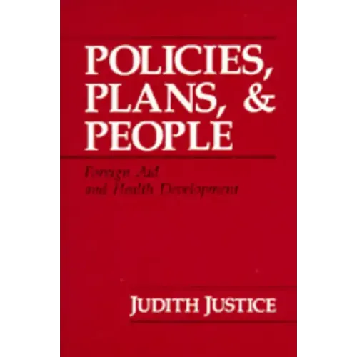 Policies, Plans, and People: Foreign Aid and Health Development Volume 17