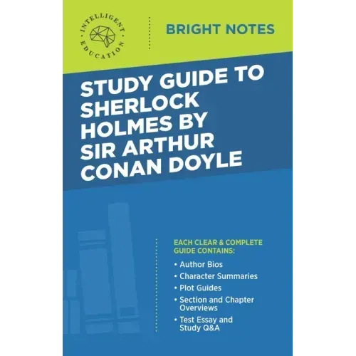 Study Guide to Sherlock Holmes by Sir Arthur Conan Doyle