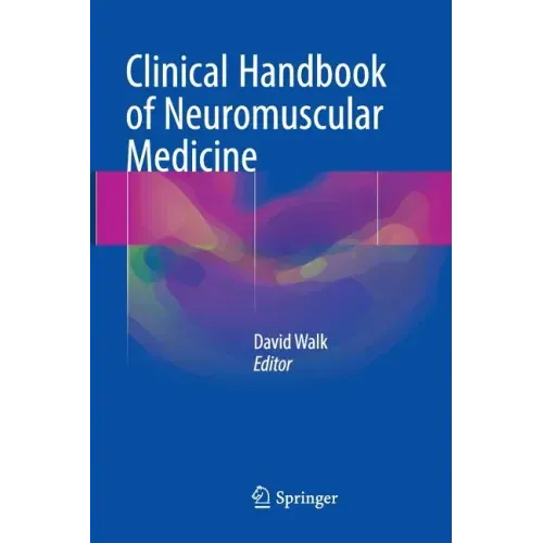 Clinical Handbook of Neuromuscular Medicine