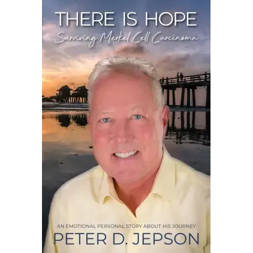 There is Hope!: Surviving Merkel Cell Carcinoma