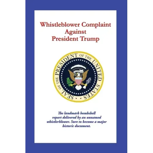 Whistleblower Complaint Against President Trump