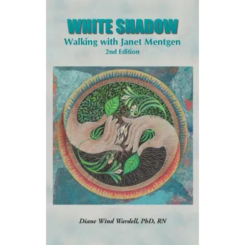 White Shadow: Walking with Janet Mentgen