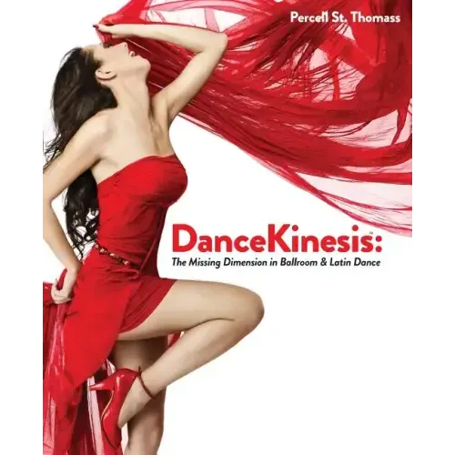 DanceKinesis: The Missing Dimension in Ballroom & Latin Dance