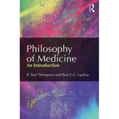 Philosophy of Medicine: An Introduction