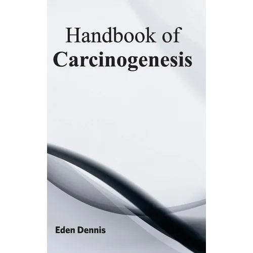 Handbook of Carcinogenesis