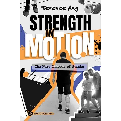 Strength in Motion: The Next Chapter of Stroke