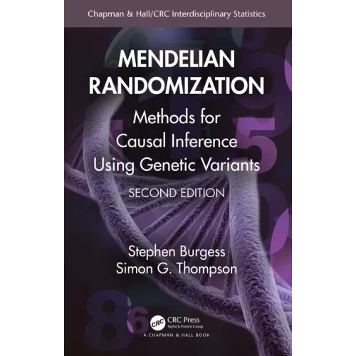 Mendelian Randomization: Methods for Causal Inference Using Genetic Variants