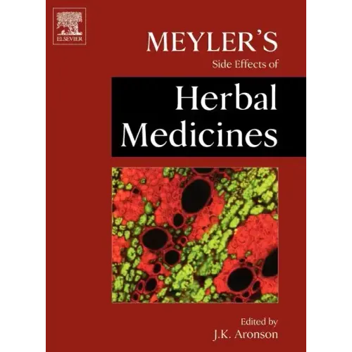 Meyler's Side Effects of Herbal Medicines