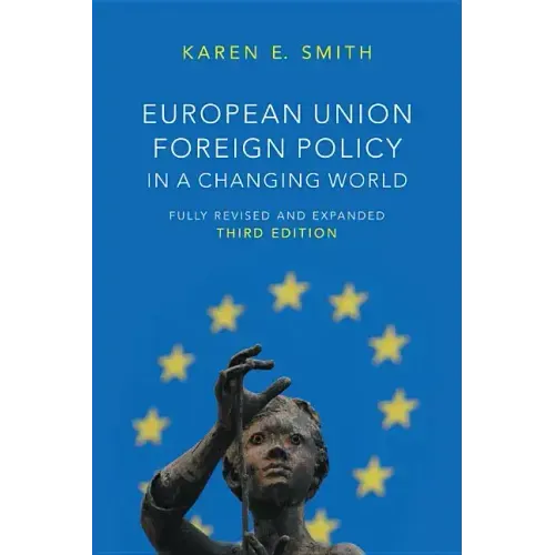 European Union Foreign Policy in a Changing World - Paperback