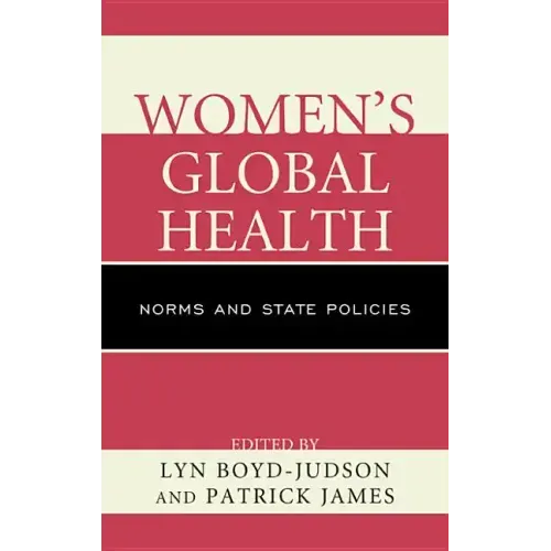 Women's Global Health: Norms and State Policies