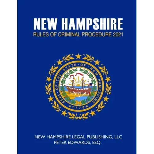 New Hampshire Rules of Criminal Procedure 2021