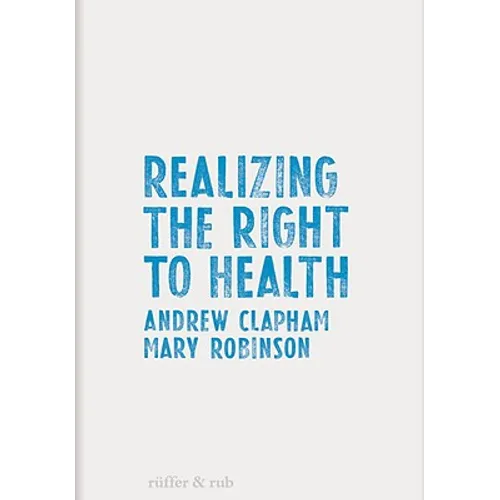 Realizing the Right to Health