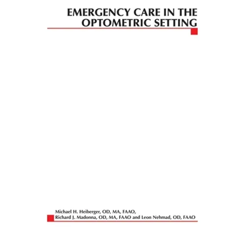 Emergency Care in the Optometric Setting