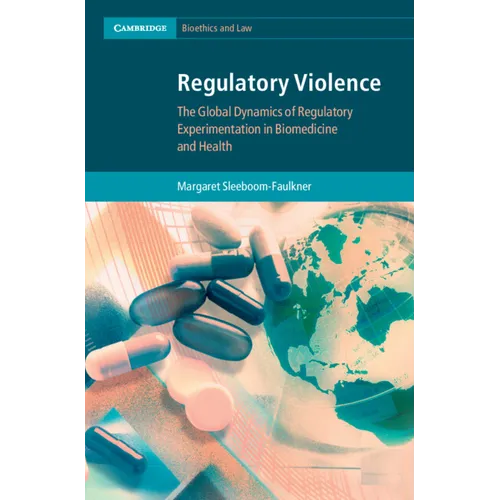 Regulatory Violence