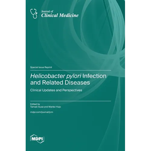 Helicobacter pylori Infection and Related Diseases: Clinical Updates and Perspectives