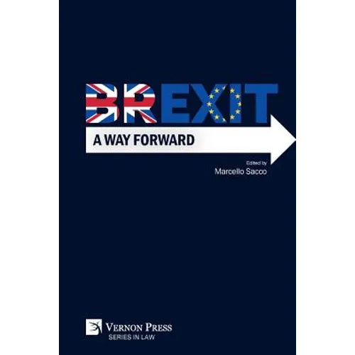 Brexit: A Way Forward