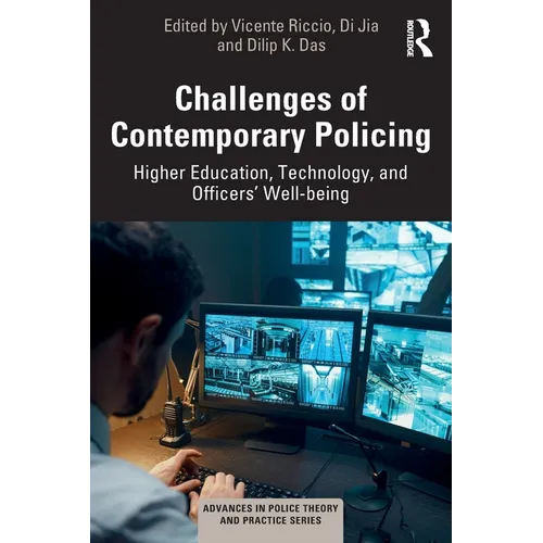 Challenges of Contemporary Policing: Higher Education, Technology, and Officers' Well-Being