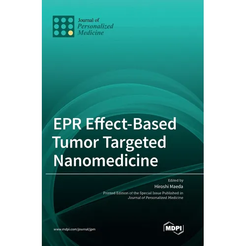 EPR Effect-Based Tumor Targeted Nanomedicine