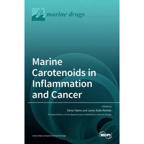 Marine Carotenoids in Inflammation and Cancer